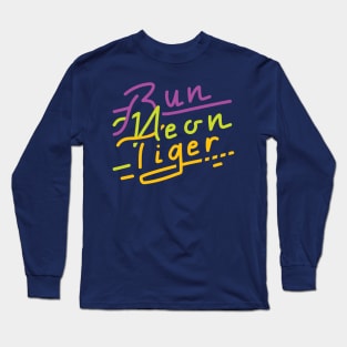 Run, Neon Tiger Long Sleeve T-Shirt